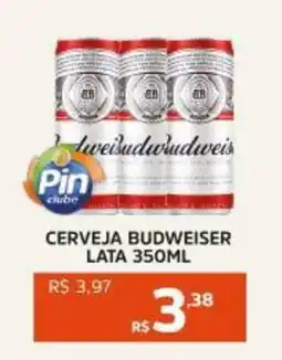 Pinheiro Supermercado Cerveja budweiser lata oferta