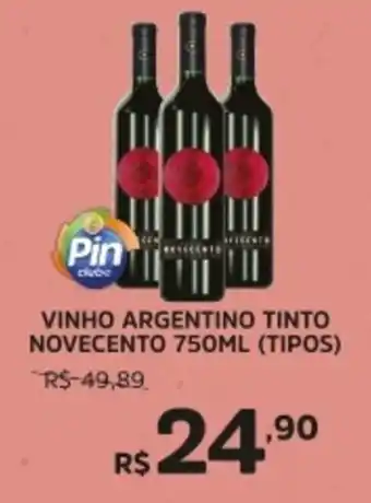 Pinheiro Supermercado Vinho argentino tinto novecento (tipos) oferta