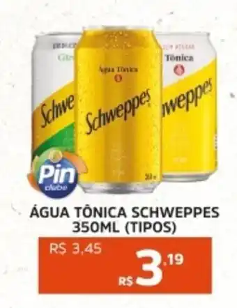 Pinheiro Supermercado Água tônica schweppes (tipos) oferta