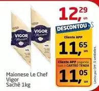 Tenda Atacado Vigor - maionese le chef oferta