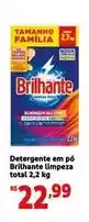 Extra Brilhante - detergente em pó limpeza total oferta