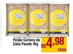 Max Atacadista Feijão Carioca da Casa Pacote oferta