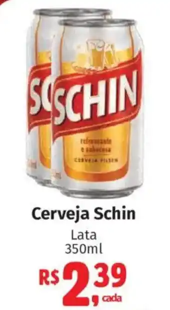 Supermercados Mateus Cerveja Schin Lata oferta