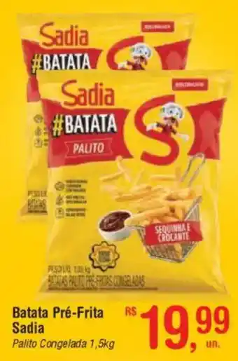 Fort Atacadista Batata Pré-Frita Sadia Palito Congelada oferta