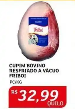 Assaí Atacadista Cupim bovino resfriado a vácuo friboi oferta