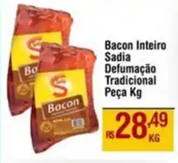 Max Atacadista Bacon Inteiro Sadia Defumação Tradicional Peça oferta