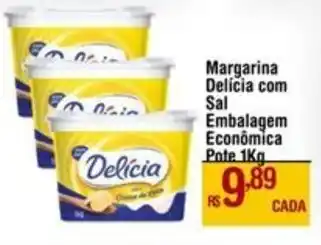 Max Atacadista Margarina Delicia com Sal Embalagem Econômica Pote oferta