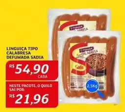 Assaí Atacadista Linguiça tipo calabresa defumada sadia oferta