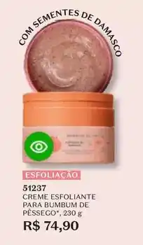 O Boticário O boticario - creme esfoliante para bumbum de pesseco oferta