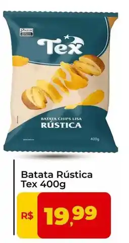 Tonin Superatacado Tex - batata rústica oferta