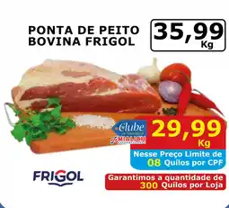 Mialich Supermercados Ponta de peito bovina frigol oferta