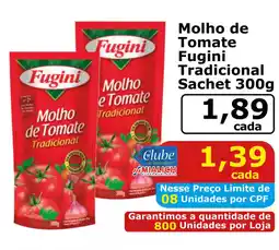 Mialich Supermercados Molho de Tomate Fugini Tradicional Sachet oferta