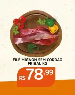 Pinheiro Supermercado Filé mignon sem cordão fribal oferta