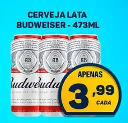 Dom Atacadista Cerveja lata budweiser oferta