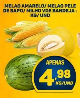 Dom Atacadista Melao amarelo/melao pele de sapo/milho vde bandeja oferta