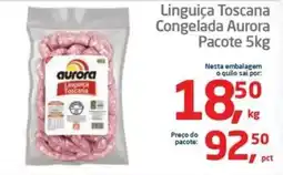 Tenda Atacado Linguiça Toscana Congelada Aurora Pacote oferta