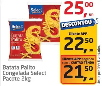 Tenda Atacado Batata Palito Congelada Select Pacote oferta