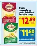 Mercado Extra President - queijo muçarela ou prato fatiados oferta