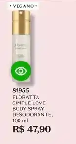 O Boticário Floratta - simple love body spray desodorante oferta