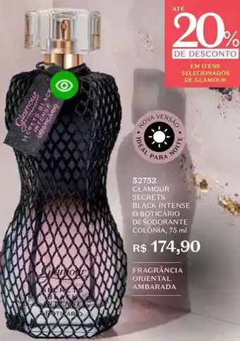 O Boticário Glamour - secrets intense o boticário desodorante colônia oferta