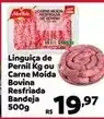 Max Atacadista Moda - linguiça de pernil kg ou carne moída bovina resfriada oferta