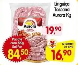 Cercadão Linguiça Toscana Aurora oferta