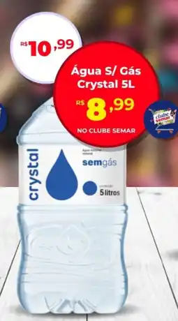 Semar Supermercado Água S/ Gás Crystal oferta