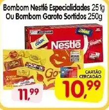 Cercadão Bombom Nestlé Especialidades Ou Bombom Garoto Sortidos oferta