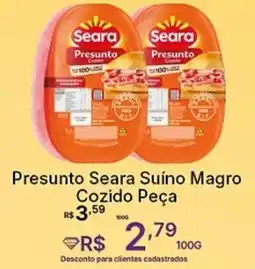 Super Lagoa Presunto Seara Suíno Magro Cozido Peça oferta