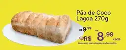 Super Lagoa Pão de Coco Lagoa oferta