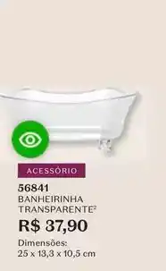 O Boticário Banheirinho transparente oferta