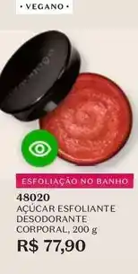 O Boticário Esfoliante desodorante corporal oferta