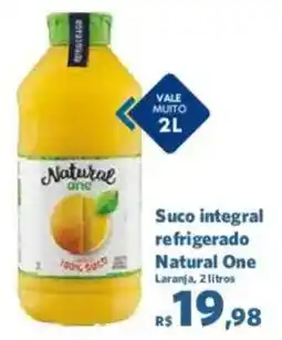 Sam's Club Suco integral refrigerado Natural One Laranja, oferta