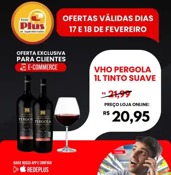 Rede Plus Supermercados Vho pergola tinto suave oferta