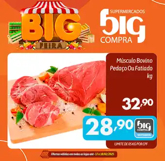 Supermercados Big Compra Músculo Bovino Pedaço Ou Fatiado oferta