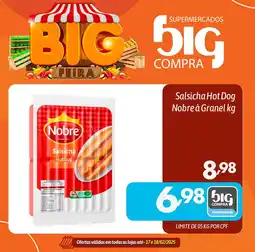 Supermercados Big Compra Salsicha Hot Dog Nobre à Granel oferta