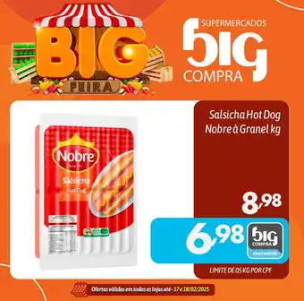 Supermercados Big Compra Salsicha Hot Dog Nobre à Granel oferta