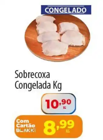 Akki Atacadista Sobrecoxa Congelada oferta