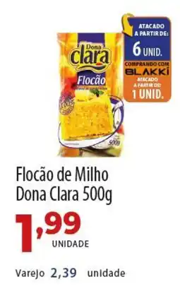 Akki Atacadista Flocão de Milho Dona Clara oferta