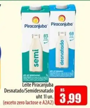 Proença Supermercados Leite Piracanjuba Desnatado/Semidesnatado uht un. oferta