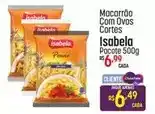 Muffato Isabela - macarrão com ovos cortes oferta