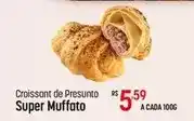 Muffato Croissant de presunto super muffato oferta