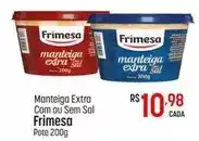 Muffato Frimesa - manteiga extra com ou sem sal oferta