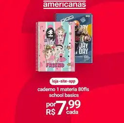 Lojas Americanas 101 - caderno 1 materia 80fls school basics oferta