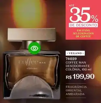 O Boticário Oriental - coffee man desodorante colônia oferta