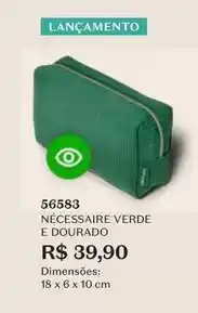 O Boticário Dourado - nécessaire verde e oferta