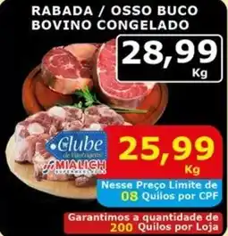 Mialich Supermercados Rabada / osso buco bovino congelado oferta