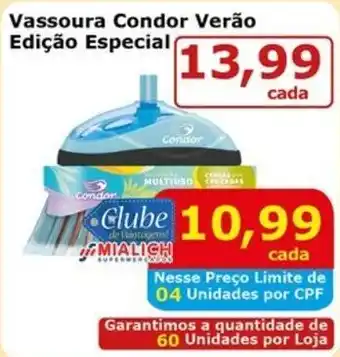 Mialich Supermercados Vassoura Condor Verão Edição Especial oferta