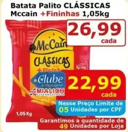 Mialich Supermercados Batata Palito CLÁSSICAS Mccain +Fininhas oferta