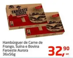 Tenda Atacado Hambúrguer de Carne de Frango, Suína e Bovina Faroeste Aurora oferta